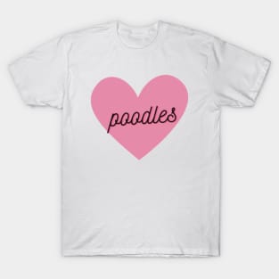 Poodle Lover Pink Heart T-Shirt